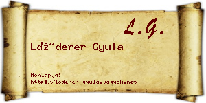 Lóderer Gyula névjegykártya